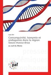 Consanguinité, Isonymie et endogamie dans la région Souss-massa-draa