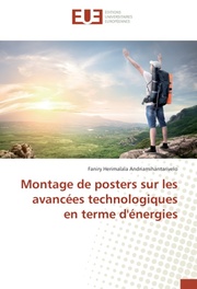 Montage de posters sur les avancées technologiques en terme d'énergies