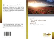 Prières pour gouverner au Canada Volume 2
