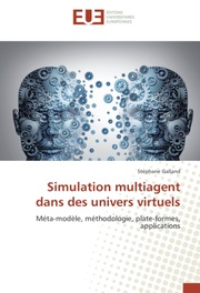 Simulation multiagent dans des univers virtuels