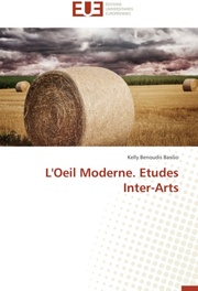L'Oeil Moderne.Etudes Inter-Arts