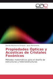 Propiedades Ópticas y Acústicas de Cristales Foxónicos