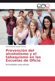 Prevención del alcoholismo y el tabaquismo en las Escuelas de Oficio