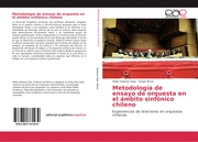Metodología de ensayo de orquesta en el ámbito sinfónico chileno - Cover