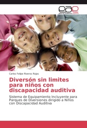 Diversón sin limites para niños con discapacidad auditiva - Cover