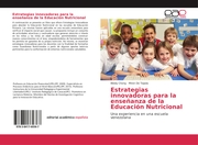 Estrategias innovadoras para la enseñanza de la Educación Nutricional