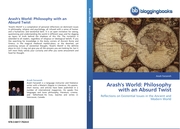 Arash's World: Philosophy with an Absurd Twist