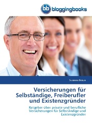 Versicherungen für Selbständige, Freiberufler und Existenzgründer - Cover