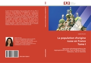 La population d'origine russe en France Tome I