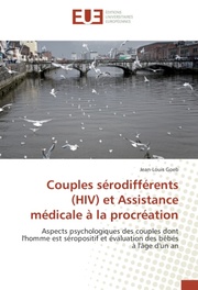 Couples serodifferents (HIV) et Assistance medicale à la procreation