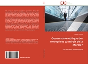 Gouvernance ethique des entreprises ou miroir de la Morale? - Cover
