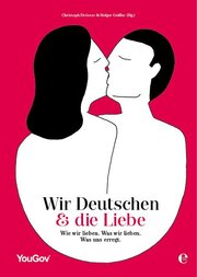 Wir Deutschen und die Liebe