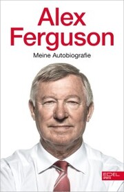 Alex Ferguson - Meine Autobiografie - Cover