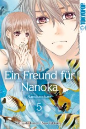 Ein Freund für Nanoka - Nanokanokare 5