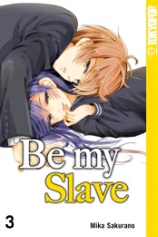 Be my Slave 3