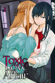 Toxic Love Affair, Band 01 - Cover