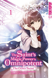 The Saint's Magic Power is Omnipotent: The Other Saint, Band 01
