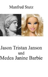 Jason Tristan Janson und Medea Janine Barbie