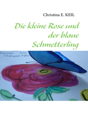 Die kleine Rose und der blaue Schmetterling - Cover