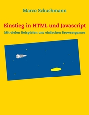 Einstieg in HTML und Javascript
