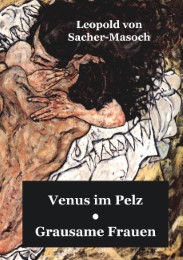 Venus im Pelz/Grausame Frauen