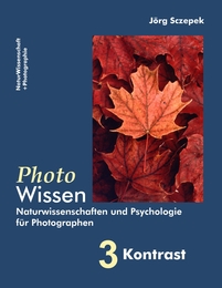 PhotoWissen - 3 Kontrast