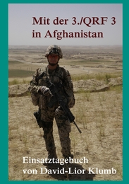 Mit der 3./QRF 3 in Afghanistan