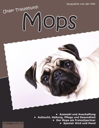 Unser Traumhund: Mops