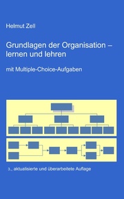 Die Grundlagen der Organisation