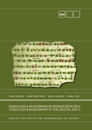 Kodikologie und Paläographie im digitalen Zeitalter 2/Codicology and Palaeography in the Digital Age 2