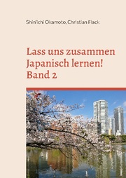 Lass uns zusammen Japanisch lernen 2! - Cover