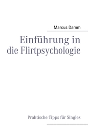 Einführung in die Flirtpsychologie - Cover