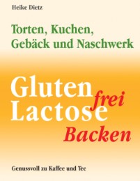 Gluten- und lactosefrei Backen