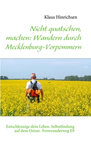 Nicht quatschen, machen: Wandern durch Mecklenburg-Vorpommern - Cover