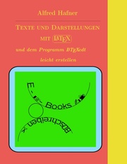 Texte und Darstellungen mit LATEX erstellen