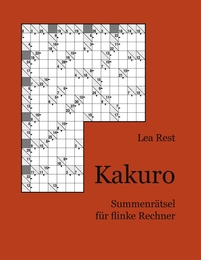 Kakuro - Summenrätsel für flinke Rechner