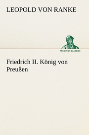 Friedrich II.König von Preussen