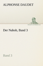Der Nabob, Band 3