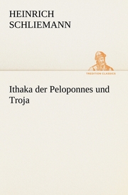 Ithaka der Peloponnes und Troja