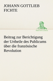 Beitrag zur Berichtigung der Urtheile des Publicums über die französische Revolution. - Cover