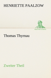 Thomas Thyrnau - Zweiter Theil