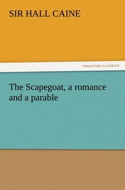 The Scapegoat, a romance and a parable