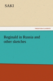 Reginald in Russia and other sketches