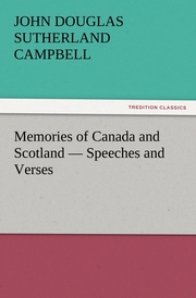 Memories of Canada and Scotland - Speeches and Verses