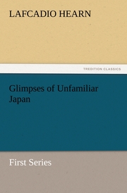 Glimpses of Unfamiliar Japan - Cover