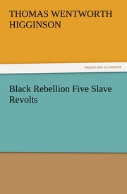 Black Rebellion Five Slave Revolts