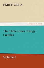 The Three Cities Trilogy: Lourdes 1