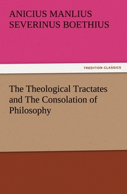 The Theological Tractates and The Consolation of Philosophy - Cover