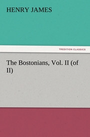 The Bostonians, Vol.II (of II)