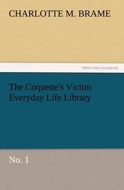 The Coquette's Victim Everyday Life Library